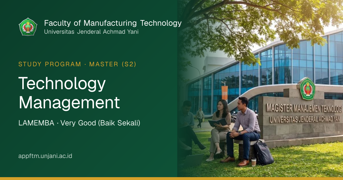Technology Management · Master (S2) — FTM Unjani